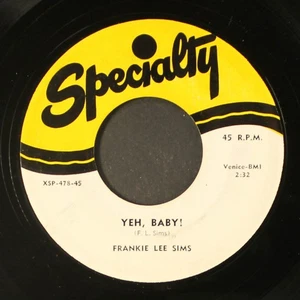 FRANKIE LEE SIMS: yeh, baby! SPECIALTY 7" Single 45 RPM - Picture 1 of 2