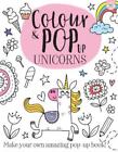 Elizabeth Golding Colour And Pop Up Unicorns Taschenbuch Colour And Pop Up