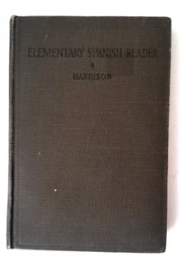 Elementary Spanish Reader Vocabulary 4.75" x 1.75" E Harrison 1912 - Picture 1 of 14