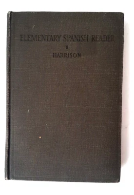 Antiquarian Elementary Spanish Reader Vocabulary 4.75" x .25"  E S Harrison 1912 - Image 1 of 4