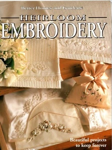 Heirloom Embroidery - Better Homes & Gardens - Beautiful Projects To Keep - Foto 1 di 3