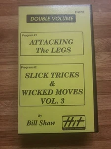 Bill Shaw VHS Attacking the Legs and Slick Tricks & Wicked Moves - one VHS tape - Picture 1 of 5