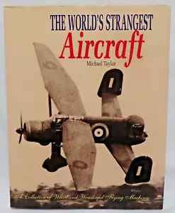 THE WORLD'S STRANGEST AIRCRAFT Michael Taylor - Picture 1 of 10