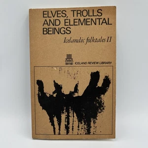 ELVES, TROLLS & ELEMENTAL BEINGS: Icelandic Folktales II - 1977 • 1st Print •TPB - Imagen 1 de 4
