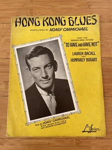 Vintage Sheet Music - Hong Kong Blues - 1939 Film To Have And Have Not - Picture 1 of 9