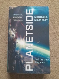 Planetside Book by Michael Mammay (Paperback, 2018) - Picture 1 of 1