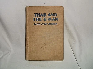 Thad And The G-Man By Ralph Henry Barbour HC 1942 - Picture 1 of 9