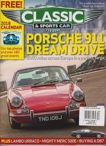 CLASSIC & SPORTS CAR BEST SELLING UK MAGAZINE DEC 2017, W/FREE 2018 CALENDAR. - Picture 1 of 2