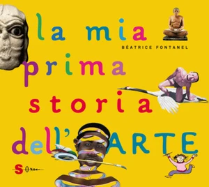 La mia prima storia dell'arte. Ediz. a colori - Fontanel Béatrice - Foto 1 di 1