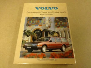 BOEK / VOLVO: PERSONENWAGENS VAN DE JAREN 20 TOT DE JAREN 90 (BJORN-ERIC LINDH) - Imagen 1 de 2