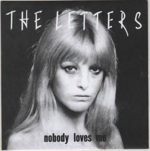 THE LETTERS Nobody Loves Me 7" VINYL w/PS RE 1980 POWERPOP - Foto 1 di 2