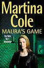 Mauras Game By Martina Cole Paperback 0747267596 Very Good