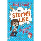 The Stormy Life of Scarlett Fife: Book 3 (The? Explodin - Paperback NEW Evans, M