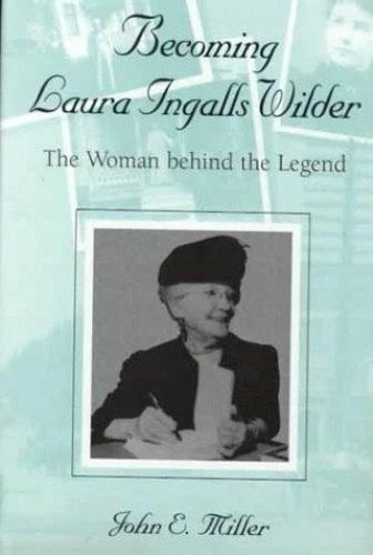 Becoming Laura Ingalls Wilder: The Woman behind the Legend (MISSOURI... - Image 1 of 1