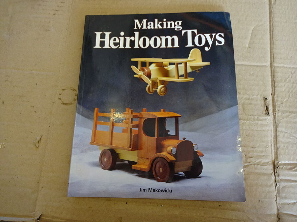 Making Heirloom Toys by Jim Makowicki book