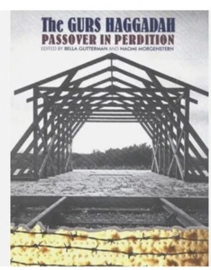 THE GURS HAGGADAH: PASSOVER IN PERDITION By Bella Gutterman HC DJ - Picture 1 of 1
