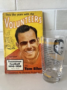 Thru The Years With The Volunteers 1st Ed Book 1950 & 12 Oz Glass Tennessee VOLS - Picture 1 of 24
