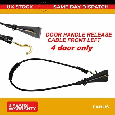 AUTOBAHN DOOR HANDLE RELEASE CABLE FRONT LEFT FOR VAUXHALL Corsa D 4 DOOR ONLY 13186768