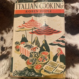 Italian Cooking Cookbook - Robin Howe - Rare-Vintage Cookbook 1953 - Picture 1 of 9