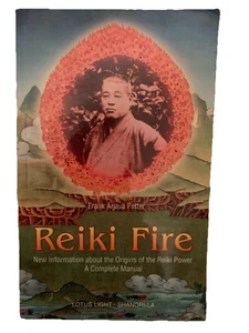 Reiki Fire : New Information about the Origins of the Reiki Power: a Complete... - Imagen 1 de 4