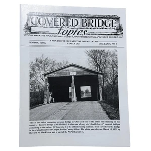 Covered Bridge Topics Magazine BOSTON, MASS. winter 2021 VOL LXXIX, NO 1 - Imagen 1 de 2