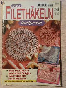 FILETHÄKELN – LEICHT GEMACHT DIANA neue Deckchen in modischen Design Häkelspaß - Bild 1 von 5