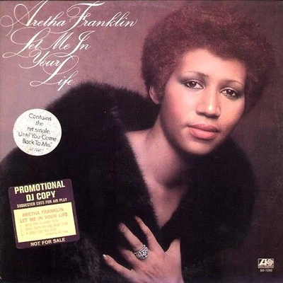Aretha Franklin - Let Me In Your Life (LP, Album, PR) (Very Good (VG)) - Image 1 of 4