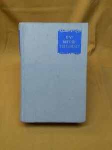 Day Before Yesterday, The Reminiscence of Mrs. Theodore Roosevelt, Jr, 1959 HC - Foto 1 di 19