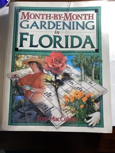 Month-by-Month Gardening Ser.: Month-by-Month Gardening in Florida Signed!!!! - Picture 1 of 7