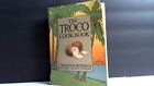 The Troco Cook Book by Ida C. Bailey Allen 1918