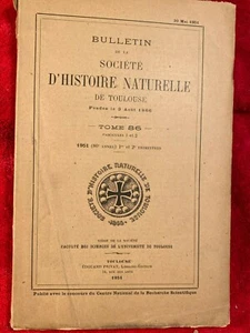 Bulletin de la Societe D'Histoire Naturelle de Toulouse Tome 86 1951 - Foto 1 di 4