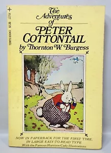 Vintage THE ADVENTURES OF PETER COTTONTAIL Book By Thornton W. Burgess 1941 PB - Picture 1 of 12
