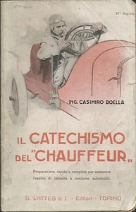 Boella - Il Catechismo del Chauffeur - Lattes 1916 - 37° Migliaio - Automobilia - Imagen 1 de 1