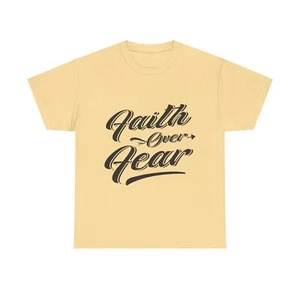 Faith Over Fear Christian Religious God Unisex Heavy Cotton Tee - Picture 1 of 33