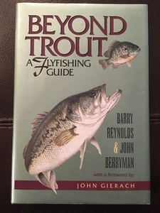 Beyond Trout A Flyfishing Guide Autographed - Bild 1 von 12