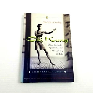 Chi Kung  - The Way of Healing by Lam Kam Master Chuen 1999 Paperback - Bild 1 von 9