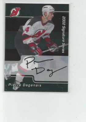 2001-02 BAP SIGNATURE SERIES AUTOGRAPHS #250 PIERRE DAGENAIS - Image 1 of 2
