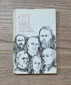 City On A Hill By Loren Baritz, A History Of Ideas And Myths In America - Bild 1 von 6