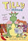 Tilly and the Dragon: Red Banana (Banana Books), McKay, Hilary, Used; Good Book