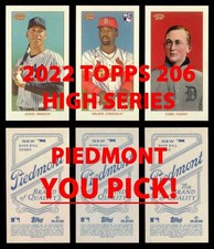 2023 TOPPS 206 High Series PIEDMONT Complete Your Set Buy More & Save YOU PICK!