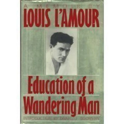 Education of a Wandering Man Louis L'Amour Foto 1 de 2