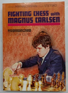 Fighting Chess with Magnus Carlsen Adrian Mikhalchin Oleg Stetsko 2012 Paperback - Picture 1 of 2