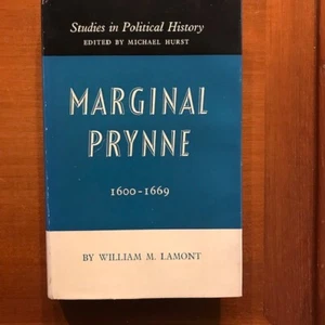 William M. Lamont. Marginal Prynne, 1600-1669. - Picture 1 of 5
