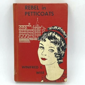 Rebel in Petticoats Winifred Wise 1st Edition 1960 Life Elizabeth Cady Stanton - Picture 1 of 7