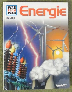 Was ist Was Band 3 , Energie , Tessloff Verlag , HC , 2003 - Imagen 1 de 9