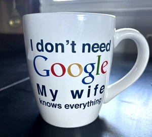 Funny “My Wife Knows Everything” 22 oz Large Coffee Mug Cup Humor Gift VGUC - Picture 1 of 3