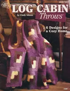 NEW ASN CROCHET LOG CABIN THROWS 6 WONDERFUL DESIGNS OOP - Picture 1 of 2