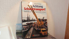 ISBN 3-86133-314-7 Podszun Achtung Schwertransport Michael Schauer