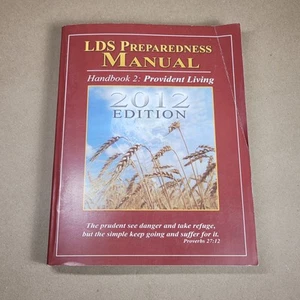 LDS Preparedness Manual Handbook 2 Providnt Living 2012 Edition Temporal Prepare - Bild 1 von 9