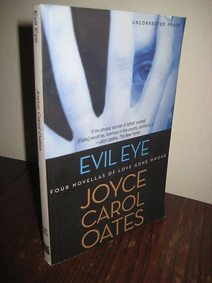 EVIL EYE Joyce Carol Oates AVANCE Uncorrected Proof NOVELLAS First Edition Foto 1 de 2